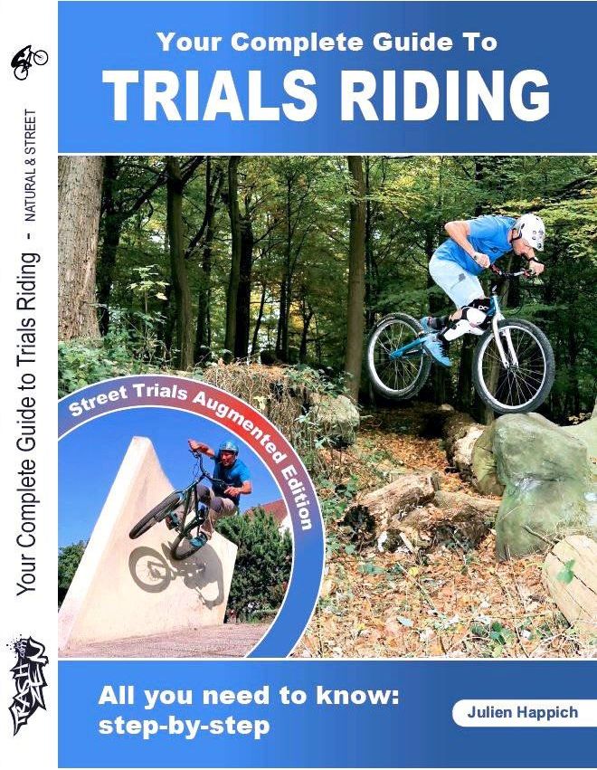 Your Complete Guide To Trials Riding: Street Trials Augmented Edition